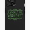 Redbubble I, Myself, Am Strange And Unusual. Iphone Case Online