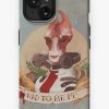 Redbubble Had To Be Me Iphone Case Hot