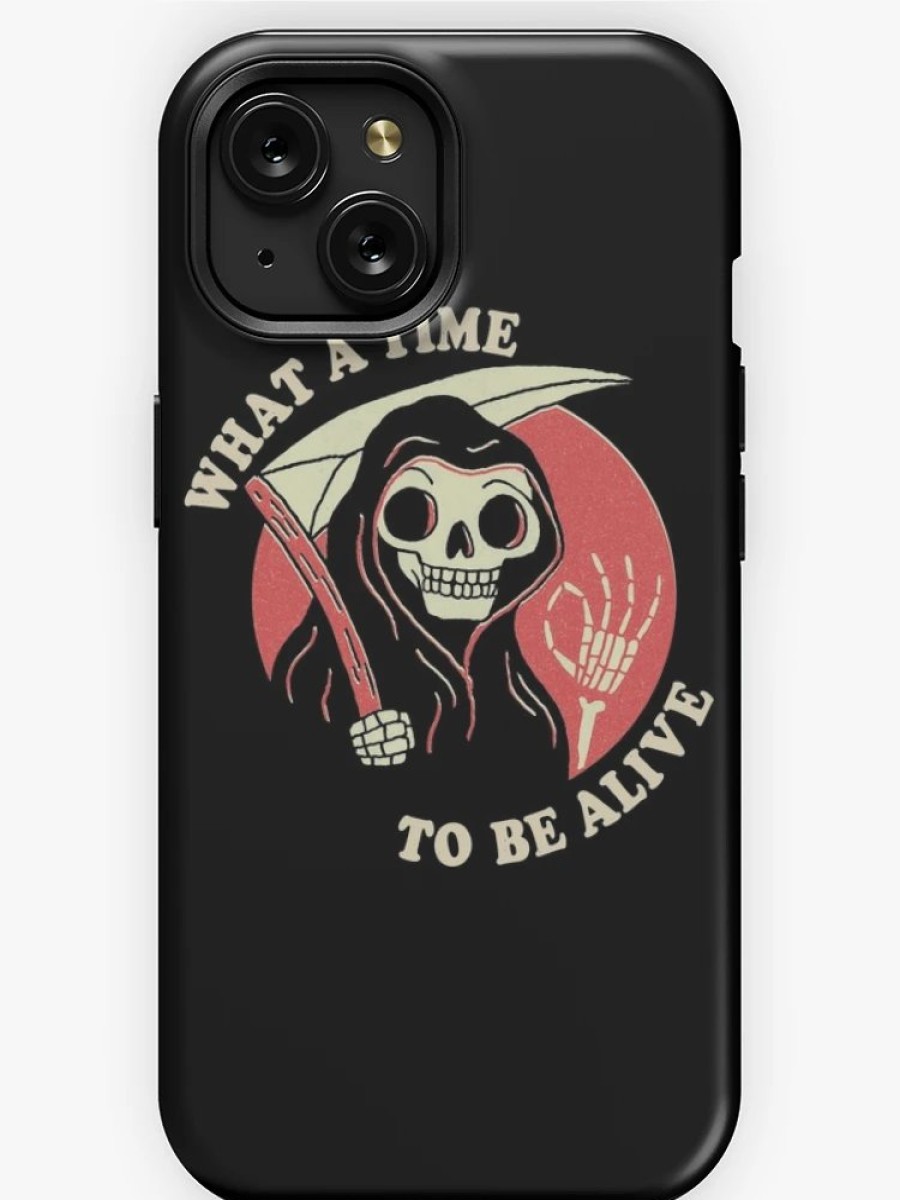 Redbubble What A Time To Be Alive Iphone Case New