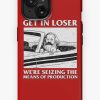 Redbubble Get In Loser We'Re Seizing The Means Of Production Iphone Case Wholesale