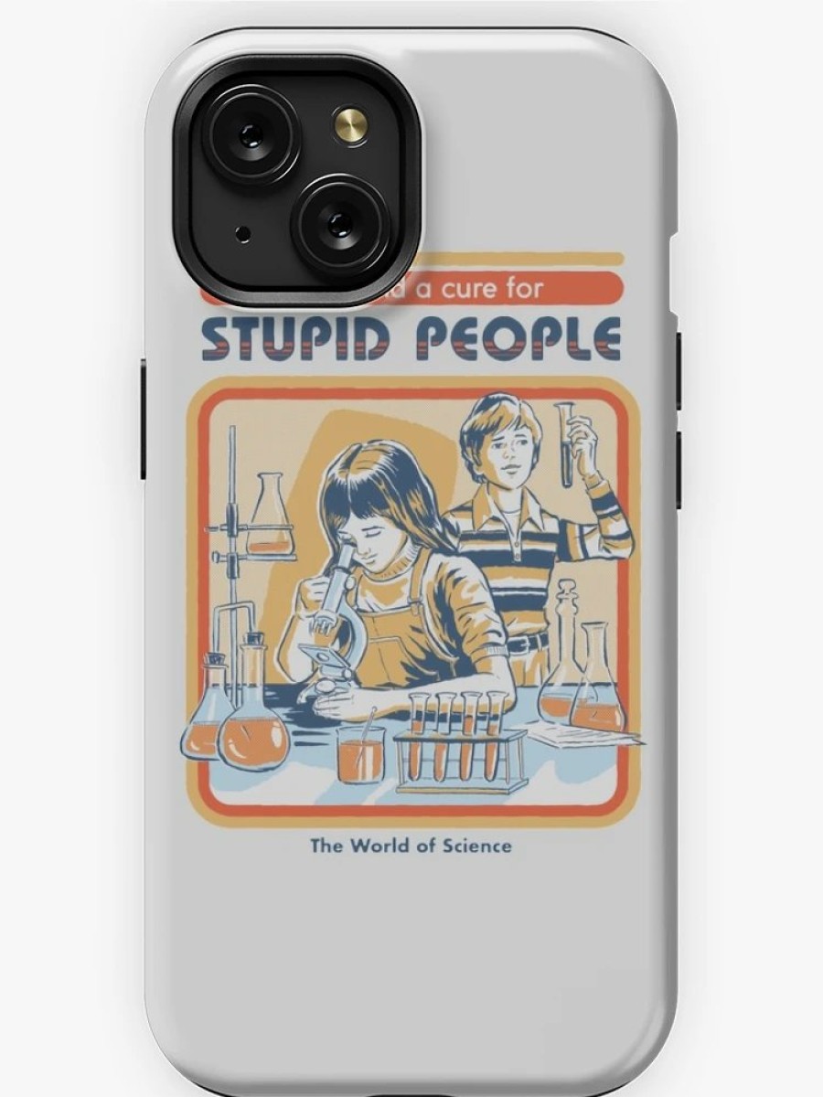 Redbubble A Cure For Stupid People Iphone Case Wholesale