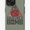 Redbubble Calm Like A Bomb Iphone Case Clearance