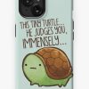 Redbubble This Turtle.. He Judges You. Iphone Case Hot