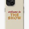 Redbubble The Show Iphone Case New